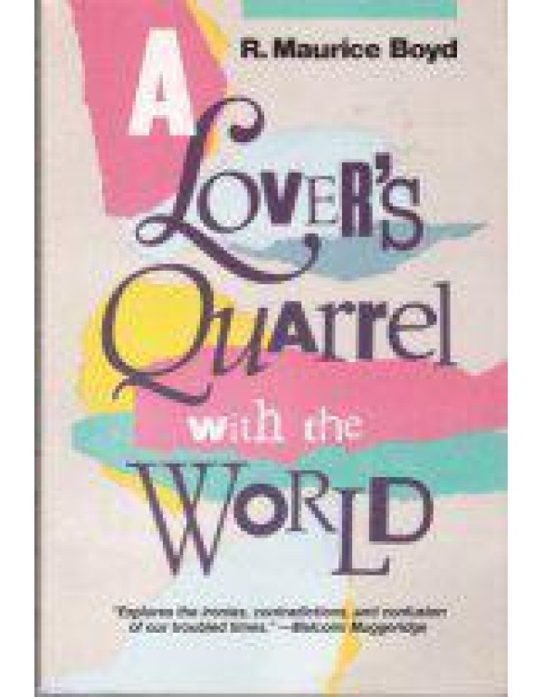 A Lover's Quarrel With the World