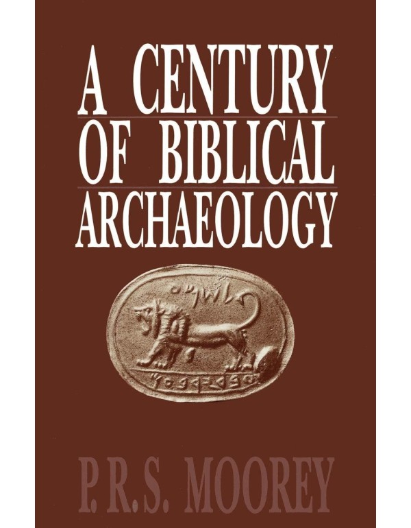 A Century of Biblical Archaeology