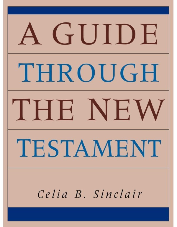 A Guide Through the New Testament