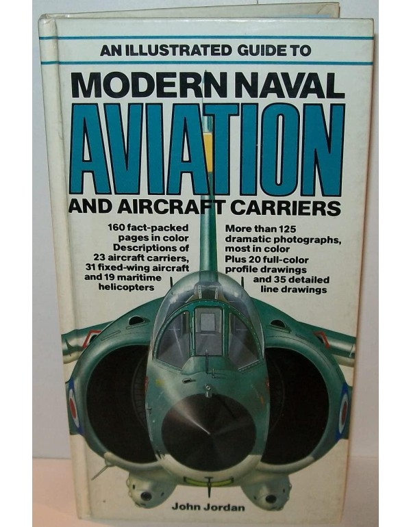 An Illustrated Guide to Modern Naval Aviation and ...