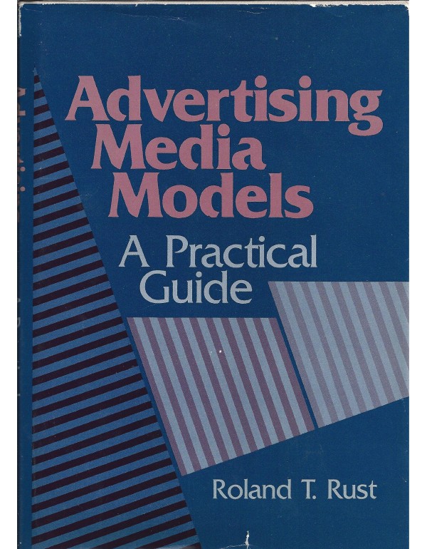 Advertising Media Models: A Practical Guide