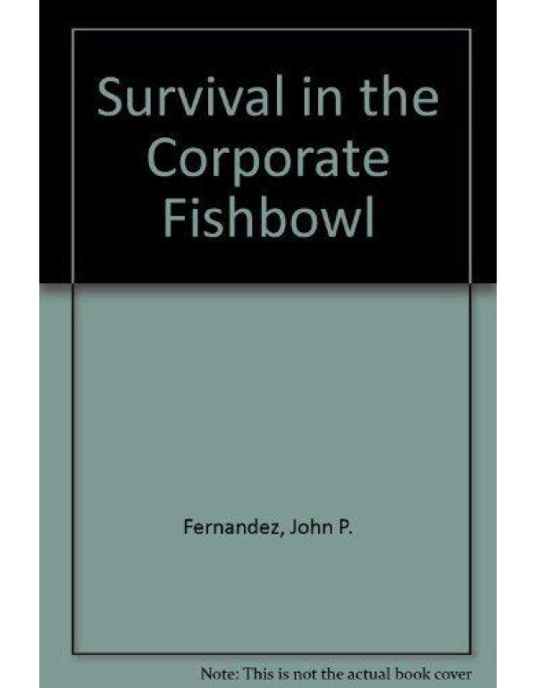 Survival in the Corporate Fishbowl: Making It into...