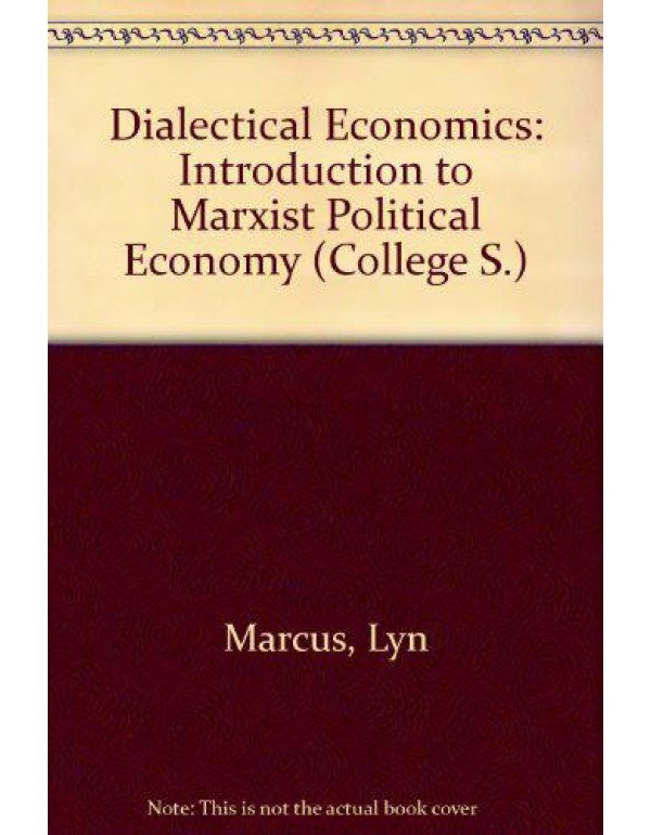 Dialectical Economics: An Introduction to Marxist ...