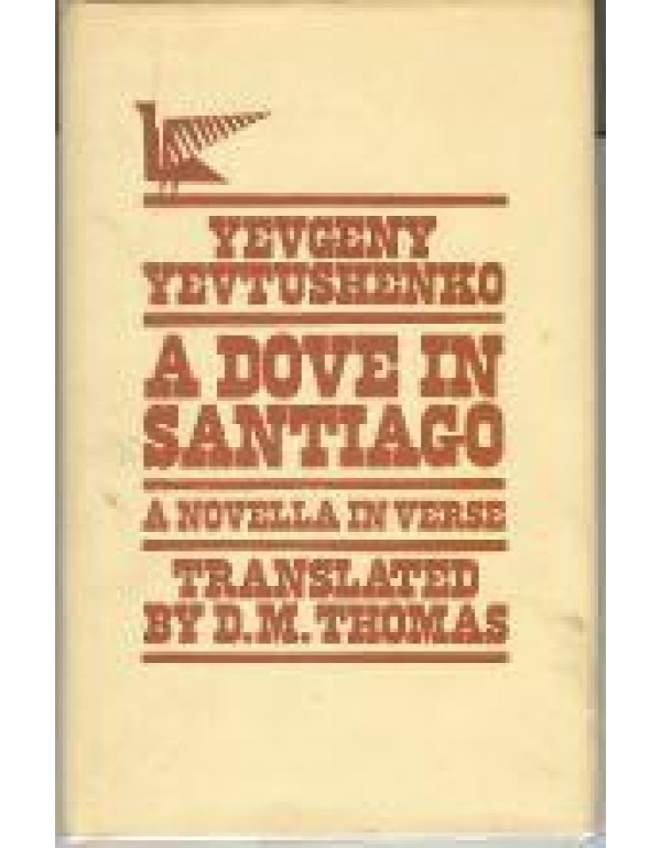 A Dove in Santiago: A Novella in Verse