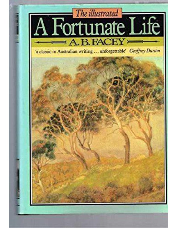 A Fortunate Life (Illustrated)