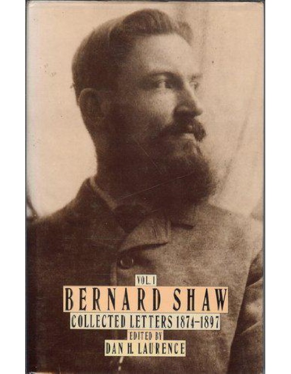 Bernard Shaw: Collected Letters 1874-1897, Volume ...