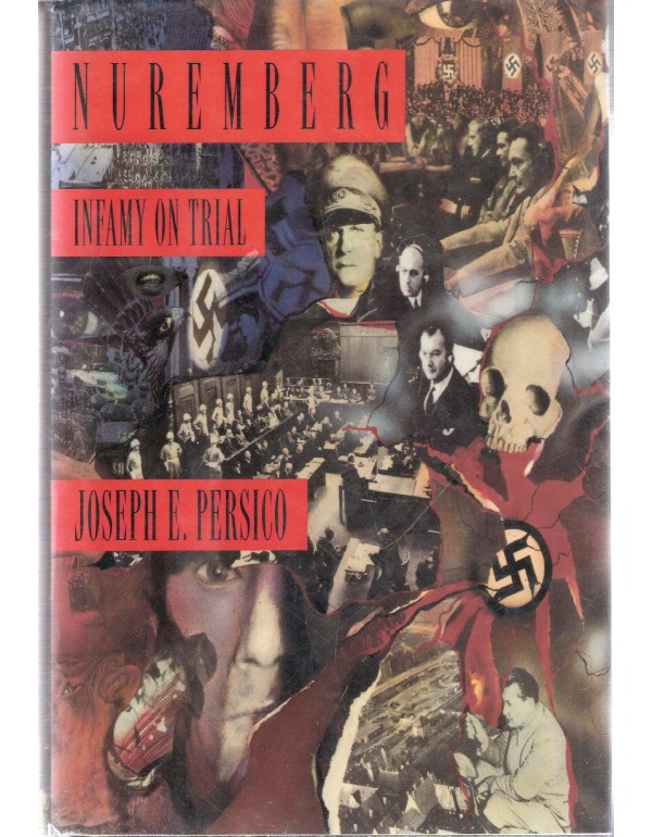 Nuremberg: Infamy on Trial