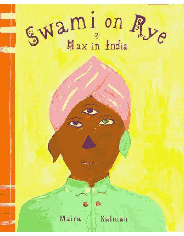 Swami on Rye: Max in India