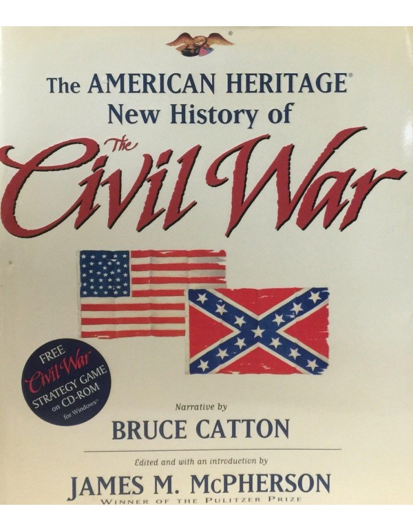 The American Heritage New History of the Civil War