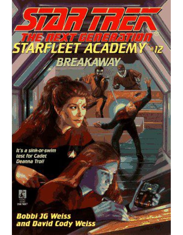 Breakaway (STAR TREK: THE NEXT GENERATION: STARFLE...