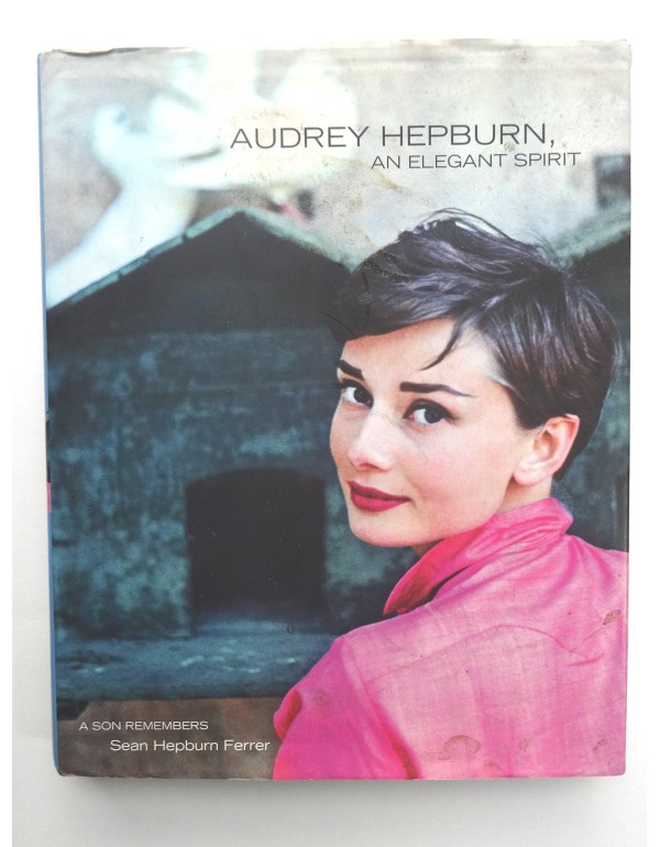 Audrey Hepburn, An Elegant Spirit: A Son Remembers