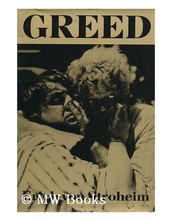 Greed;: A film (Classic film scripts)