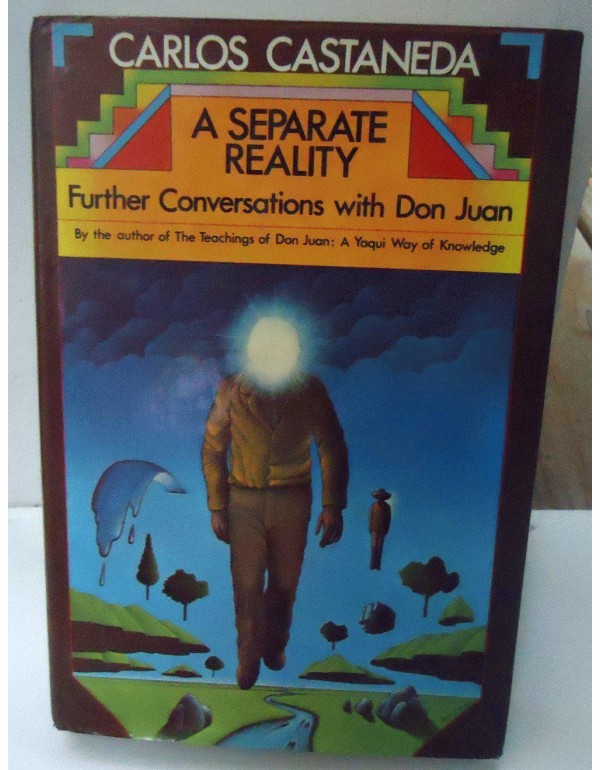 A Separate Reality: Further Conversations with Don...