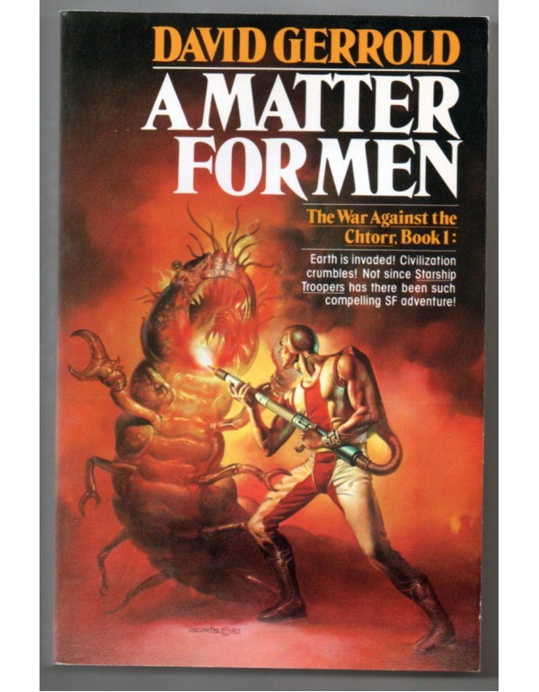 A Matter for Men (The War Against the Chtorr, Book...