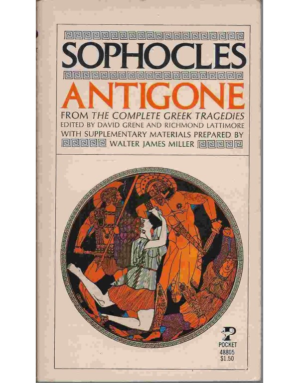 Antigone from the Complete Greek Tragedies