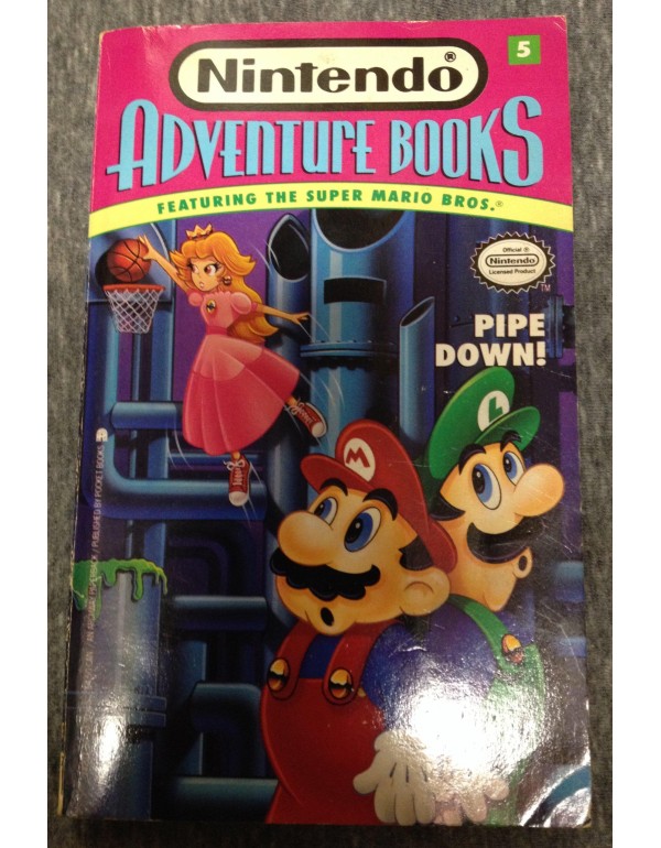 Pipe Down! (Nintendo Adventure Books, Featuring th...