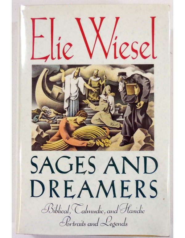 Sages and Dreamers: Biblical, Talmudic, and Hasidi...