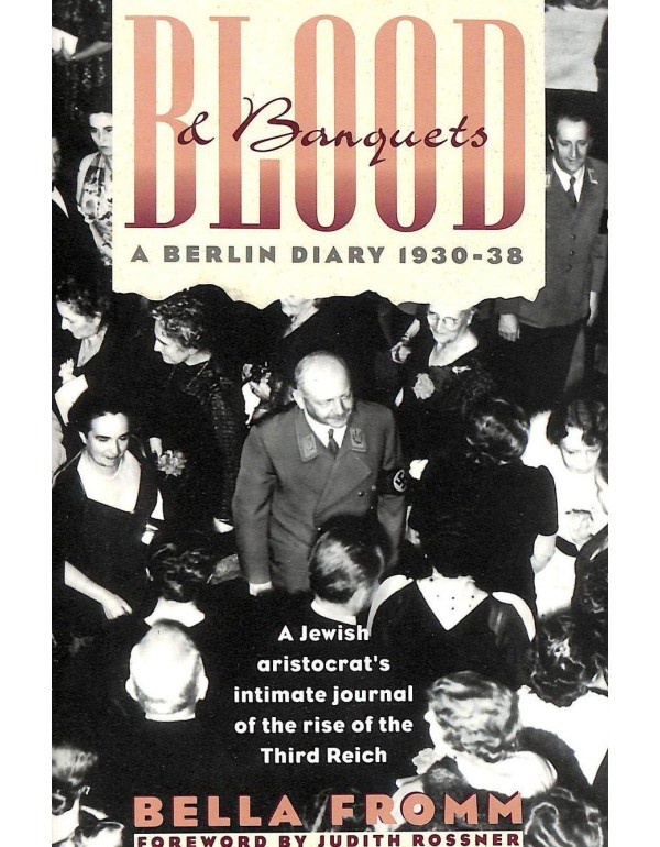 Blood and Banquets: A Berlin Diary 1930-38