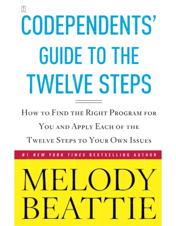 Codependents' Guide to the Twelve Steps