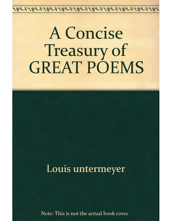 A Concise Treasury of GREAT POEMS