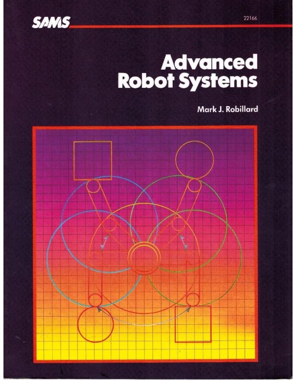 Advanced robot systems