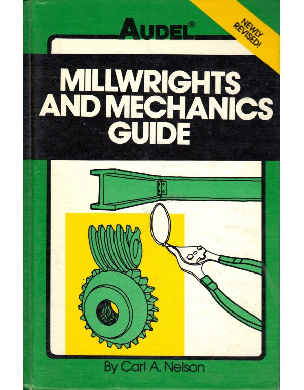 Millwrights and mechanics guide