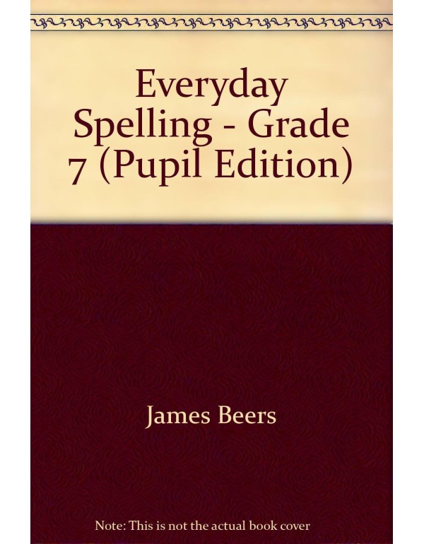 Everyday Spelling - Grade 7 (Pupil Edition)