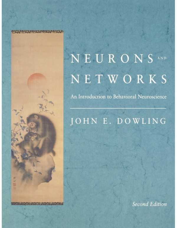 Neurons and Networks: An Introduction to Behaviora...