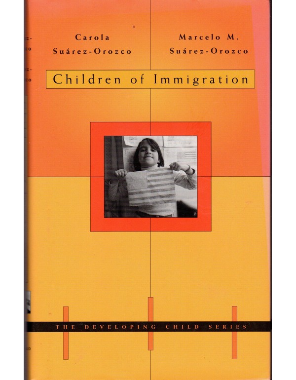 Children of Immigration (DEVELOPING CHILD)