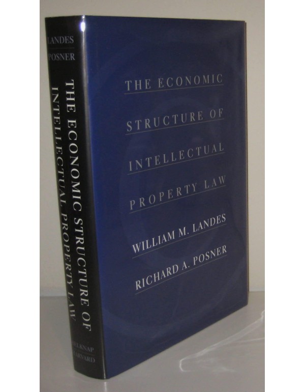 The Economic Structure of Intellectual Property La...