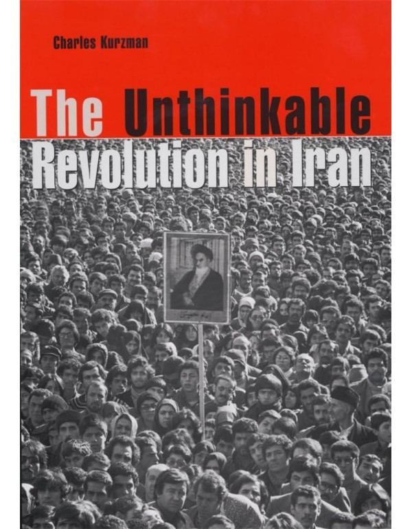 The Unthinkable Revolution in Iran