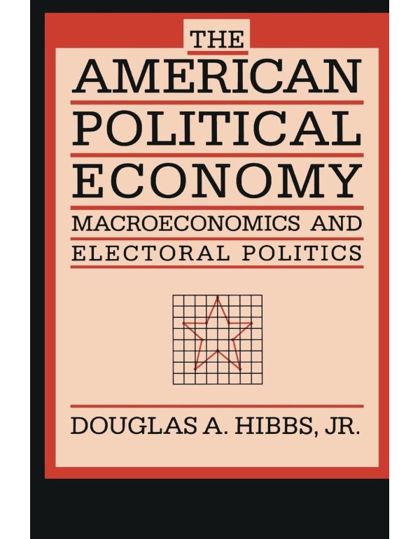 The American Political Economy: Macroeconomics and...