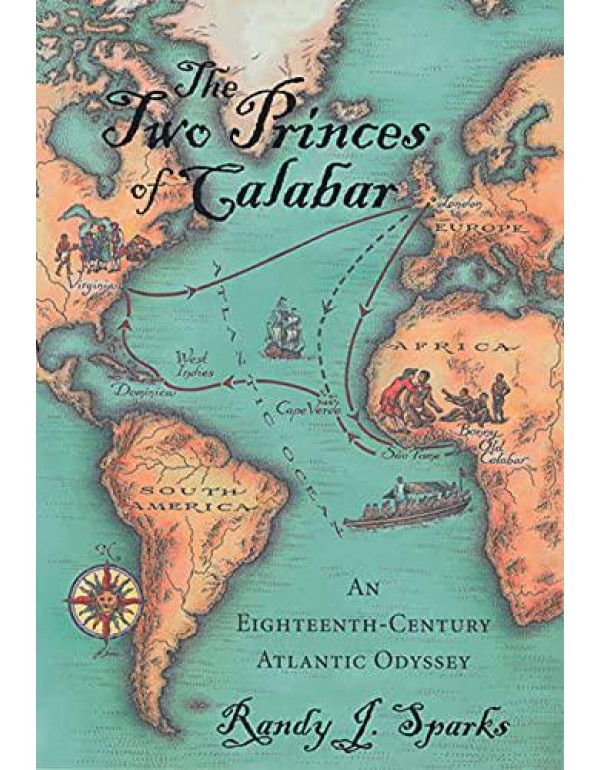 The Two Princes of Calabar: An Eighteenth-Century ...