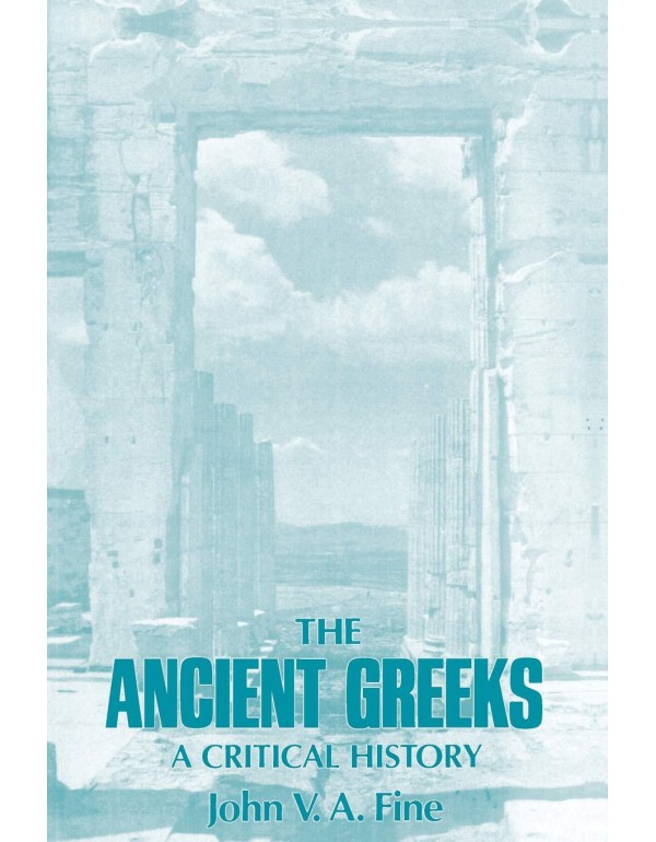 The Ancient Greeks: A Critical History