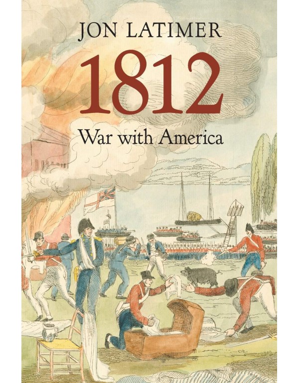 1812: War with America