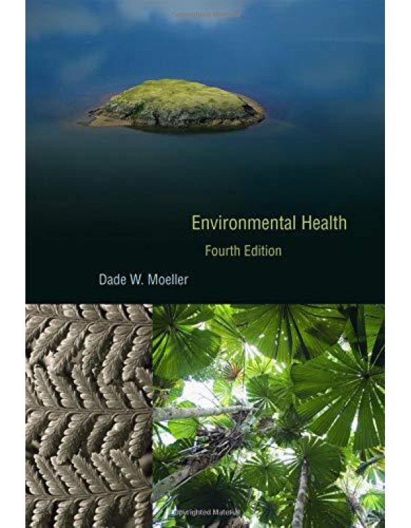 Environmental Health: Fourth Edition