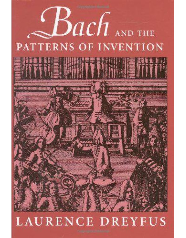 Bach and the Patterns of Invention