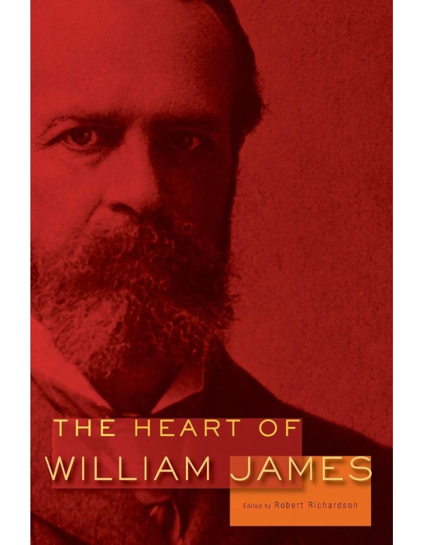 The Heart of William James