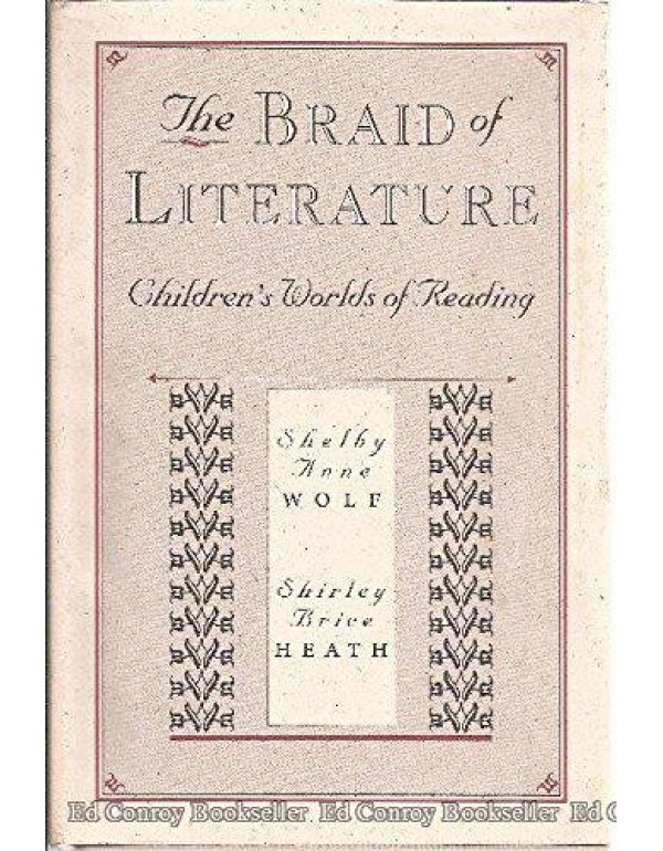 The Braid of Literature: Children’s Worlds of Re...