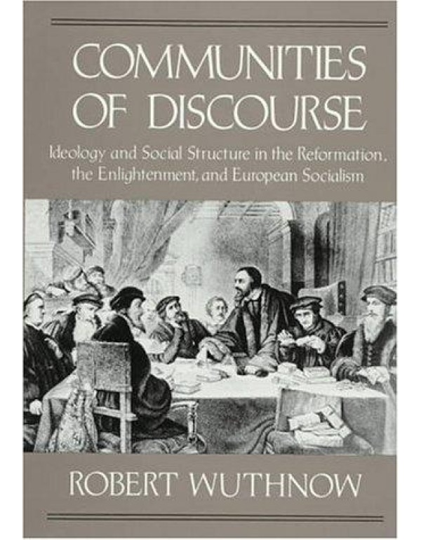 Communities of Discourse: Ideology and Social Stru...