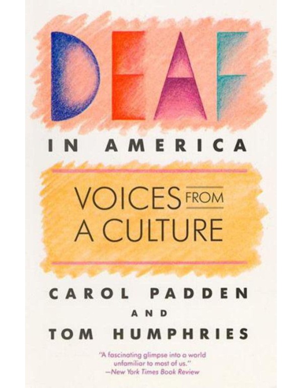 Deaf in America: Voices from a Culture