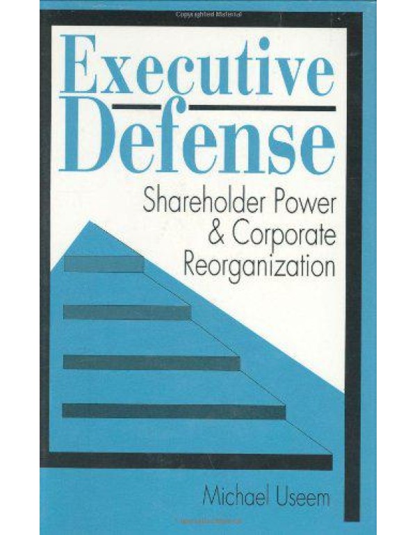 Executive Defense: Shareholder Power and Corporate...