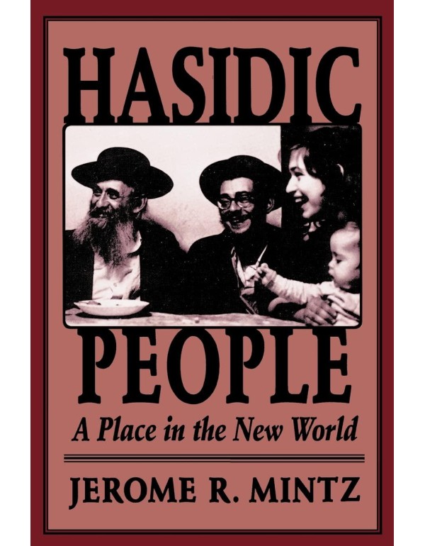 Hasidic People: A Place in the New World