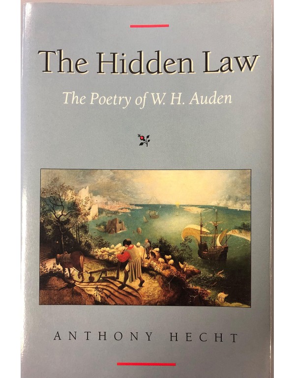 The Hidden Law: The Poetry of W. H. Auden