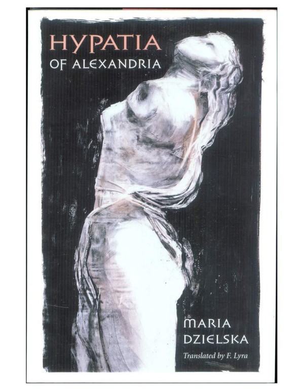 Hypatia of Alexandria (Revealing Antiquity)