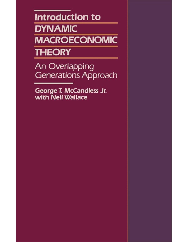 Introduction to Dynamic Macroeconomic Theory: An O...