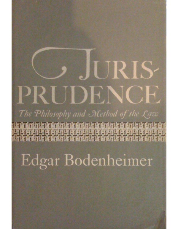 Jurisprudence: The Philosophy and Method of the La...