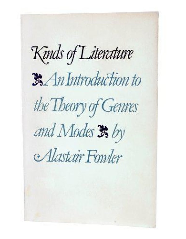 Kinds of Literature: An Introduction to the Theory...