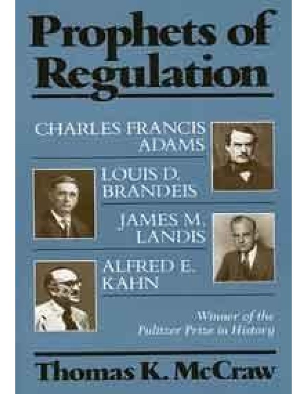 Prophets of Regulation