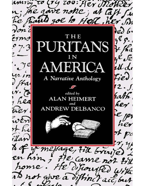 The Puritans in America: A Narrative Anthology